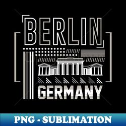 Berlin  The capital of Germany - Premium Sublimation Digital Download - Perfect for Sublimation Art