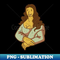 monalisa - Instant PNG Sublimation Download - Perfect for Personalization