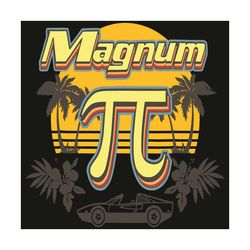 Magnum Pi Svg, Trending Svg, Pi Svg, Magnum Svg, Pi Gifts Svg, Pi Love, Happy Pi Day Svg, Pi Day Svg, Pi Math Svg, Math