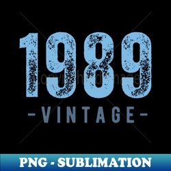 1989 - Decorative Sublimation PNG File - Enhance Your Apparel with Stunning Detail