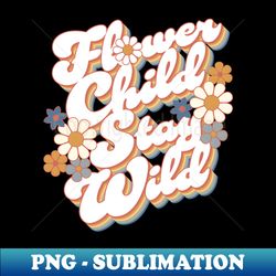 flower child - instant png sublimation download - stunning sublimation graphics