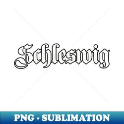 Schleswig written with gothic font - Instant Sublimation Digital Download - Perfect for Creative Projects