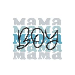 Boy Mama Embroidery Design, 4 sizes, Instant Download