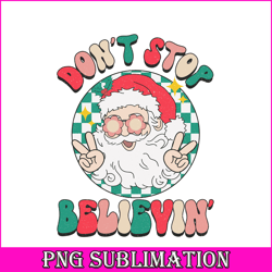 Don't stop believin png