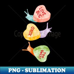 love slugs valentines candy hearts watercolor - instant sublimation digital download - bring your designs to life