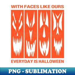 Type O Negative Everyday Is Halloween 2 - Stylish Sublimation Digital Download - Vibrant and Eye-Catching Typography