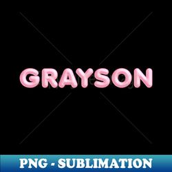 grayson name pink balloon foil - exclusive sublimation digital file - unleash your inner rebellion