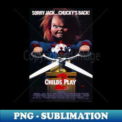 childs play 2 movie poster - modern sublimation png file - fashionable and fearless
