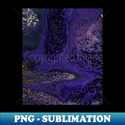 Ultra Violet Burn - Instant PNG Sublimation Download - Boost Your Success with this Inspirational PNG Download