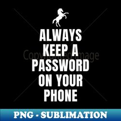 Orange Horse Always Keep A Password On Your Phone - Professional Sublimation Digital Download - Instantly Transform Your Sublimation Projects