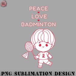 Badminton PNG Peace Love Badminton