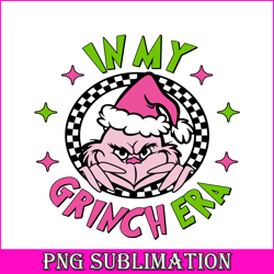Im My Grinch Era SVG PNG DXF EPS JPG, Grinch Christmas SVG, Santa Grinch SVG
