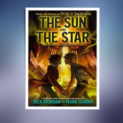 Sun and the Star, The: A Nico di Angelo Adventure