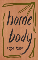 Home Body by Rupi Kaur sst
