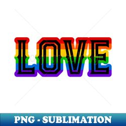 Love Gay Pride Letters - Digital Sublimation Download File - Add a Festive Touch to Every Day