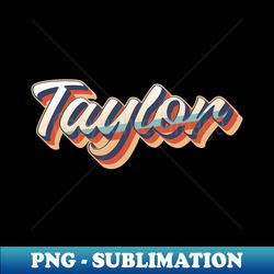 Taylor name - cool 70s retro font surf style design - Instant Sublimation Digital Download - Transform Your Sublimation Creations