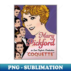 Mary Pickford - Coquette - Exclusive PNG Sublimation Download - Revolutionize Your Designs