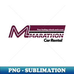 Marathon Car Rental - Signature Sublimation PNG File - Unleash Your Creativity