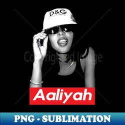 Aaliyah - Special Edition Sublimation PNG File - Bold & Eye-catching