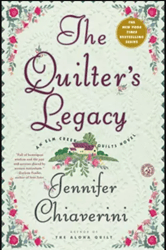 The Quilters Legacy An Elm Creek Quilts