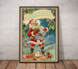 Vintage Santa Claus Christmas Poster! (up to 24 x 36) - Antique - Holiday - XMAS - Decoration - Globe - Toys - St Nick -
