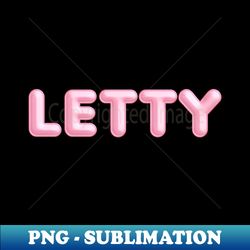 letty name pink balloon foil - decorative sublimation png file - defying the norms