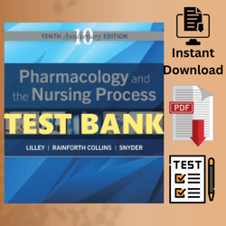 10 EDITION Pharmacology and the Nursing Process INSTANT DOWNLOAD PDF TEST BANK