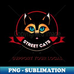 Street Cats - Exclusive Sublimation Digital File - Perfect for Personalization
