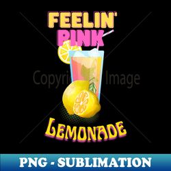 Pink Lemonade - Retro PNG Sublimation Digital Download - Spice Up Your Sublimation Projects