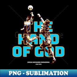THE HAND OF GOD DIEGO ARMANDO MARADONA - Creative Sublimation PNG Download - Perfect for Creative Projects