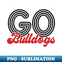 Go Bulldogs - Football - PNG Transparent Sublimation Design - Perfect for Personalization