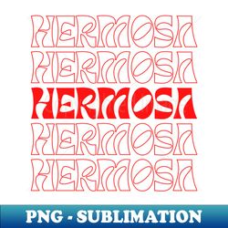 Hermosa - Modern Sublimation PNG File - Spice Up Your Sublimation Projects
