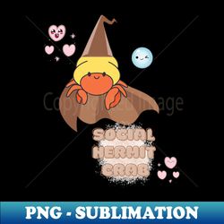 Social hermit crab - Professional Sublimation Digital Download - Create with Confidence