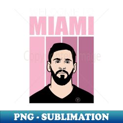 Leo Messi In Inter Miami - Premium PNG Sublimation File - Capture Imagination with Every Detail
