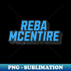 Reba Under Blue - Exclusive Sublimation Digital File - Perfect for Creative Projects