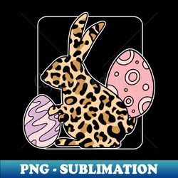 EAster Bunny Leopard Easter Eggs - Instant PNG Sublimation Download - Revolutionize Your Designs
