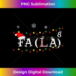 Funny Math Teacher Student Christmas Math Fa La Xmas - Deluxe PNG Sublimation Download - Tailor-Made for Sublimation Craftsmanship