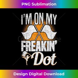 Color Guard I'm On My Freakin Dot Winter Grunge - Bohemian Sublimation Digital Download - Striking & Memorable Impressions