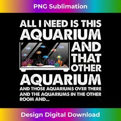 cool aquarium art for men women kids aquarist aquarium lover - artisanal sublimation png file - animate your creative concepts
