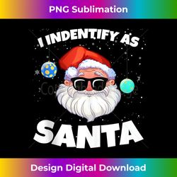 I Identify As Santa Funny Christmas Pajamas For Dad Xmas Tank Top - Deluxe PNG Sublimation Download - Chic, Bold, and Uncompromising