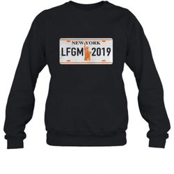 New York LFGM 2019 Shirt Sweatshirt