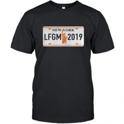 New York LFGM 2019 Shirt T-Shirt