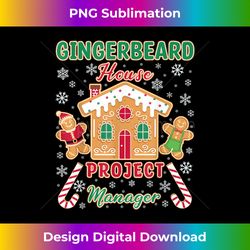 Gingerbread House Project Manager Christmas Cookie Baking - Timeless PNG Sublimation Download - Access the Spectrum of Sublimation Artistry