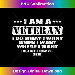 funny veteran ask my wife - christmas gift - luxe sublimation png download - tailor-made for sublimation craftsmanship