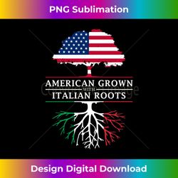 American Grown with Italian Roots - Italy Long Sleeve - Bespoke Sublimation Digital File - Access the Spectrum of Sublimation Artistry