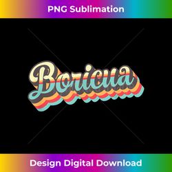 Boricua, Retro 70s Style Puerto Rican, Latina pride gift - Sleek Sublimation PNG Download - Chic, Bold, and Uncompromising