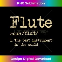 Flute Definition - Flute Player Flutist Marching Band Music - Eco-Friendly Sublimation PNG Download - Chic, Bold, and Uncompromising