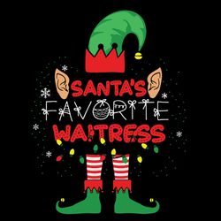 Santa's Favorite Waitress Svg, Merry Christmas Svg, Elf santa Svg, Christmas Santa Svg, Birthday Svg, Digital Download