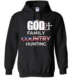 God &8211 Family &8211 Country &8211 Hunting Hoodie