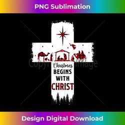 Christmas Begins With Christ Christian Cross Happy Holiday - Sublimation-Optimized PNG File - Pioneer New Aesthetic Frontiers